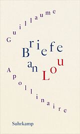 E-Book (epub) Briefe an Lou von Guillaume Apollinaire