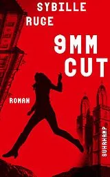 E-Book (epub) 9mm Cut von Sybille Ruge