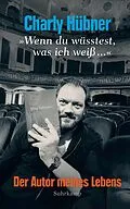 E-Book (epub) »Wenn du wüsstest, was ich weiß ...« von Charly Hübner