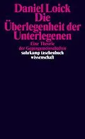E-Book (epub) Die Überlegenheit der Unterlegenen von Daniel Loick