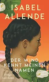 E-Book (epub) Der Wind kennt meinen Namen von Isabel Allende