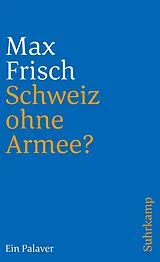 E-Book (epub) Schweiz ohne Armee? von Max Frisch