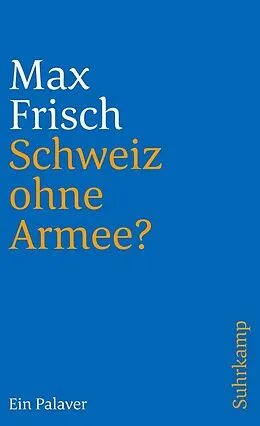 E-Book (epub) Schweiz ohne Armee? von Max Frisch