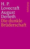 E-Book (epub) Die dunkle Brüderschaft von H. P. Lovecraft, August W. Derleth