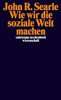 E-Book (epub) Wie wir die soziale Welt machen von John R. Searle