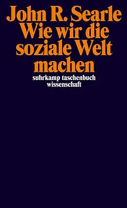 E-Book (epub) Wie wir die soziale Welt machen von John R. Searle