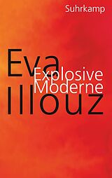 E-Book (epub) Explosive Moderne von Eva Illouz