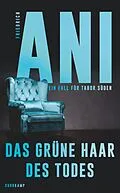E-Book (epub) Das grüne Haar des Todes von Friedrich Ani