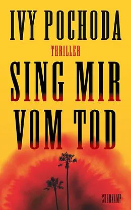 E-Book (epub) Sing mir vom Tod von Ivy Pochoda