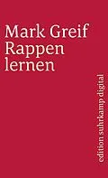 E-Book (epub) Rappen lernen von Mark Greif