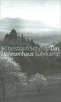 E-Book (epub) Das Wiesenhaus von Christoph Schmitz