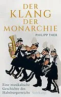 E-Book (epub) Der Klang der Monarchie von Philipp Ther