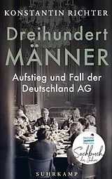 E-Book (epub) Dreihundert Männer von Konstantin Richter