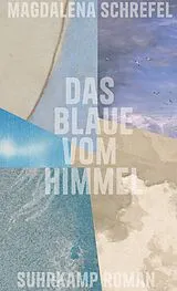 E-Book (epub) Das Blaue vom Himmel von Magdalena Schrefel