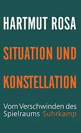 E-Book (epub) Situation und Konstellation von Hartmut Rosa