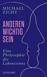 E-Book (epub) Anderen wichtig sein von Michael Zichy