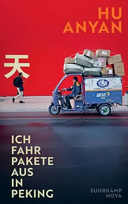 E-Book (epub) Ich fahr Pakete aus in Peking von Hu Anyan