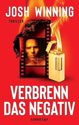 E-Book (epub) Verbrenn das Negativ von Josh Winning