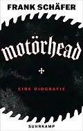 E-Book (epub) Motörhead - die lauteste Band der Welt von Frank Schäfer