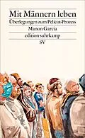 E-Book (epub) Mit Männern leben von Manon Garcia