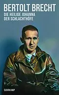 E-Book (epub) Die heilige Johanna der Schlachthöfe von Bertolt Brecht