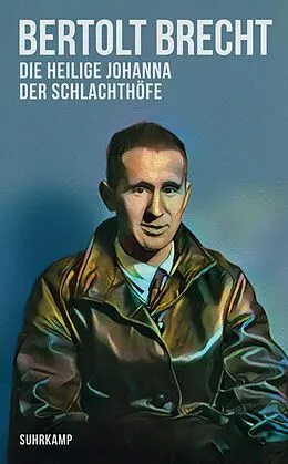 E-Book (epub) Die heilige Johanna der Schlachthöfe von Bertolt Brecht
