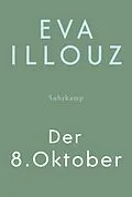 E-Book (epub) Der 8. Oktober von Eva Illouz