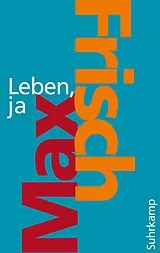 E-Book (epub) Leben, ja von Max Frisch