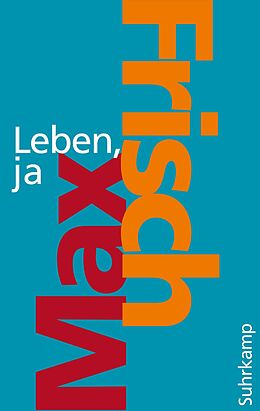 E-Book (epub) Leben, ja von Max Frisch