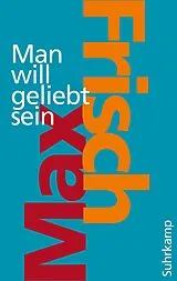 E-Book (epub) Man will geliebt sein von Max Frisch