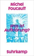 E-Book (epub) Was ist Aufklärung? von Michel Foucault