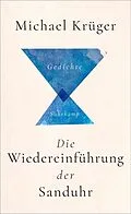 E-Book (epub) Die Wiedereinführung der Sanduhr von Michael Krüger
