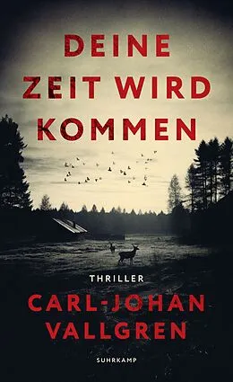 E-Book (epub) Deine Zeit wird kommen von Carl-Johan Vallgren