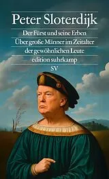 E-Book (epub) Der Fürst und seine Erben von Peter Sloterdijk