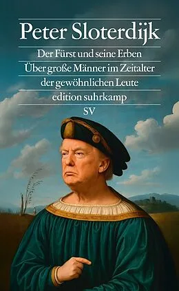 E-Book (epub) Der Fürst und seine Erben von Peter Sloterdijk