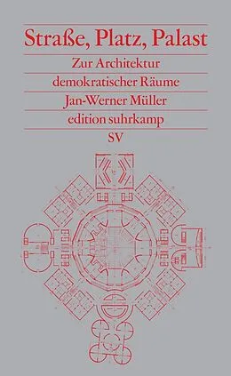 E-Book (epub) Straße, Platz, Palast von Jan-Werner Müller