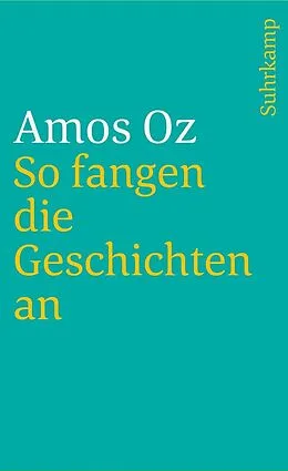 E-Book (epub) So fangen die Geschichten an von Amos Oz