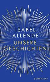 E-Book (epub) Unsere Geschichten von Isabel Allende