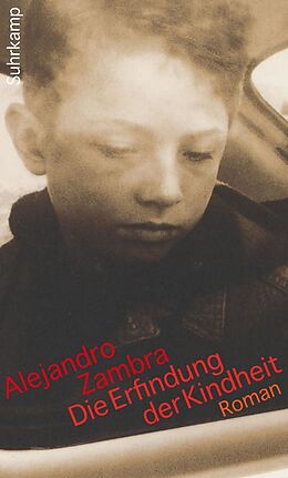 E-Book (epub) Die Erfindung der Kindheit von Alejandro Zambra