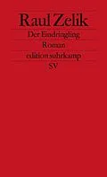E-Book (epub) Der Eindringling von Raul Zelik