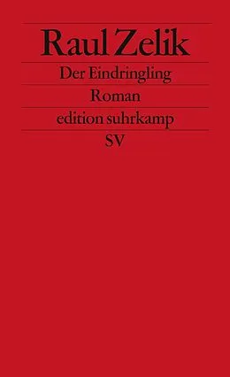 E-Book (epub) Der Eindringling von Raul Zelik