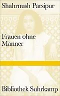 E-Book (epub) Frauen ohne Männer von Shahrnush Parsipur