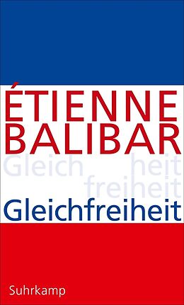 E-Book (epub) Gleichfreiheit von Étienne Balibar