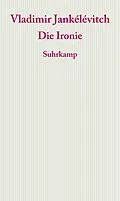 E-Book (epub) Die Ironie von Vladimir Jankélévitch