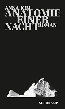 E-Book (epub) Anatomie einer Nacht von Anna Kim