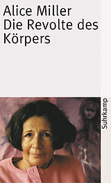 E-Book (epub) Die Revolte des Körpers von Alice Miller