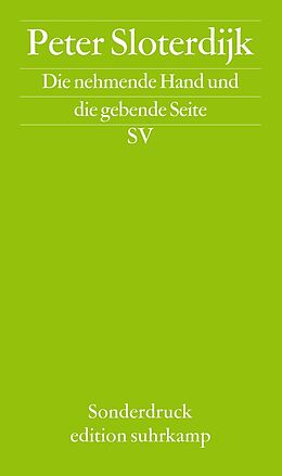 E-Book (epub) Die nehmende Hand und die gebende Seite von Peter Sloterdijk