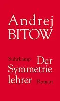 E-Book (epub) Der Symmetrielehrer von Andrej Bitow