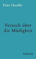E-Book (epub) Versuch über die Müdigkeit von Peter Handke