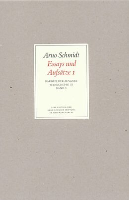 Fester Einband Bargfelder Ausgabe. Werkgruppe III: Essays und Biographisches von Arno Schmidt